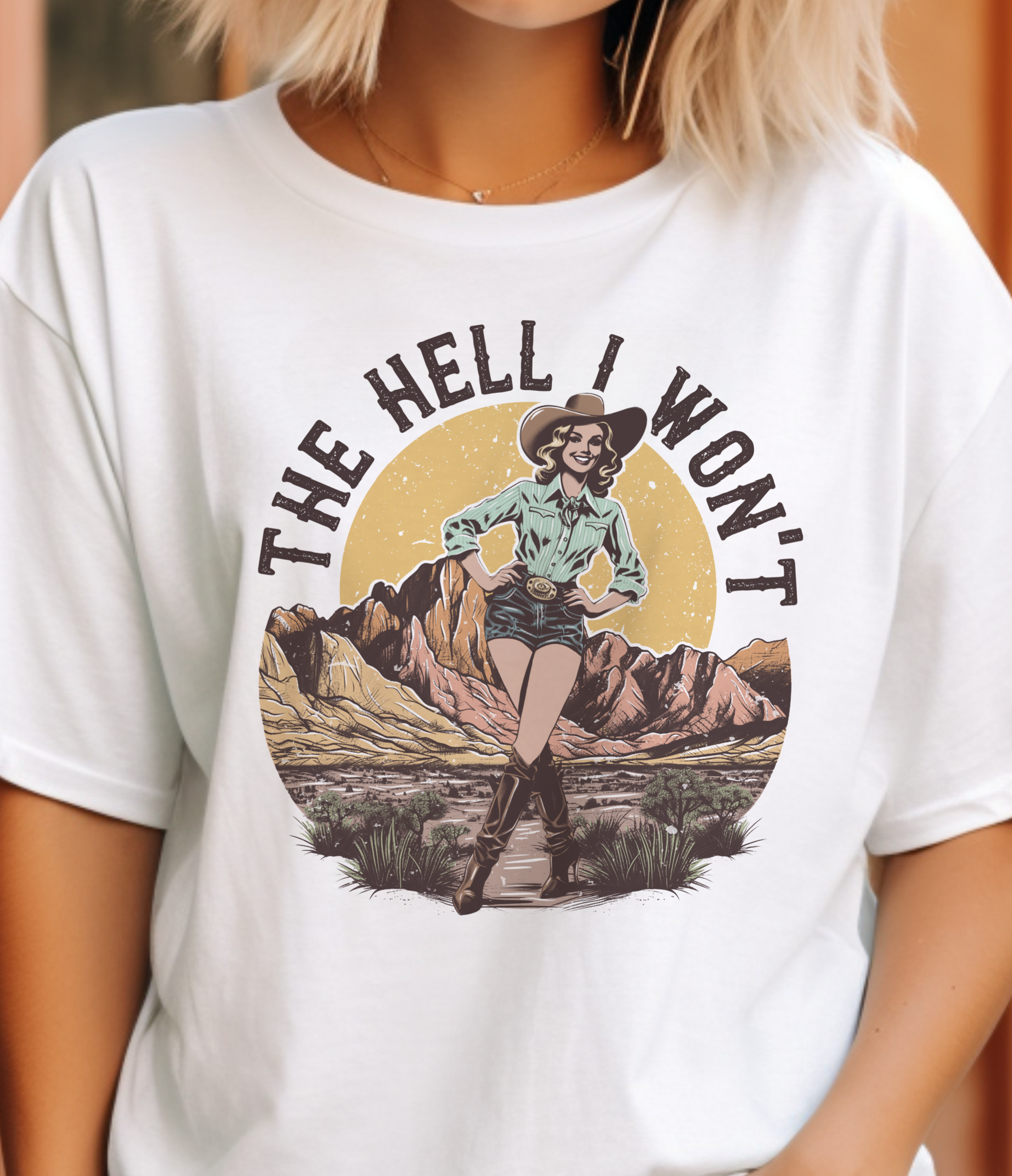 Retro Western The Hell I Won't Country Graphic Tee